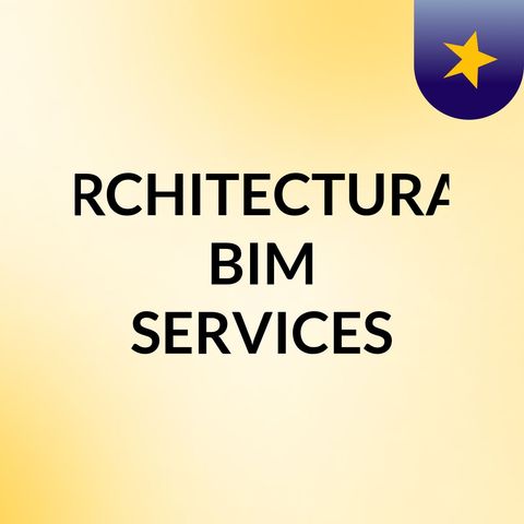 What are the Architectural BIM Modelling Services?
