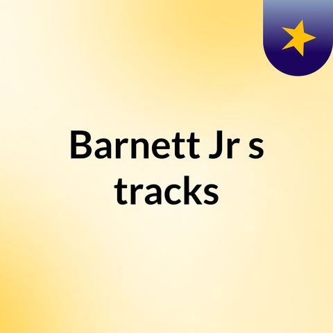 Episode 12 - Stacey Barnett Jr's tracks