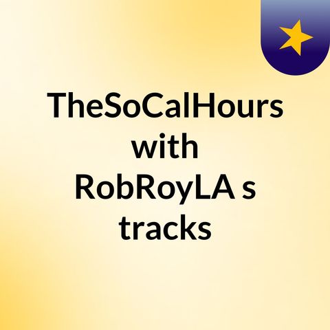 The So Cal Hours Radio Show November 20 , 2015
