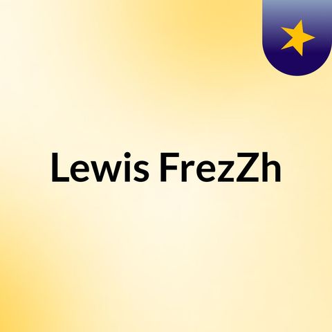 Lewis FrezZh