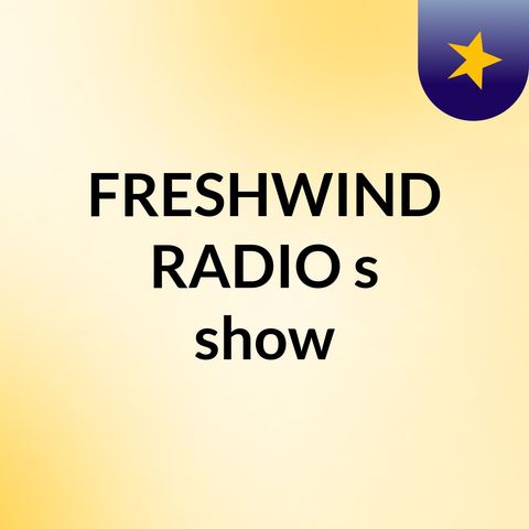FRESHWIND RADIO START