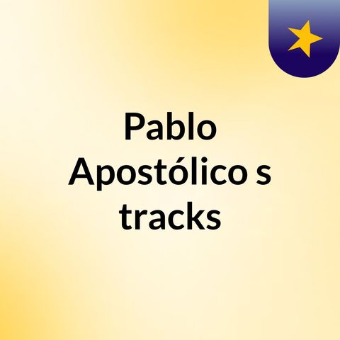 Episódio 27 - Pablo Apostólico's tracks