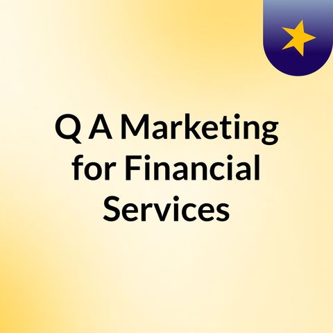 Why should Financial service firms use a Marketing Software? [Podcast Ep. 23]