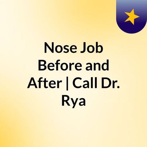 Nose Job Before and After | Call Dr. Ryan A. Stanton (310) 278-0077