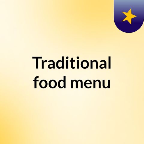 Traditional food menu