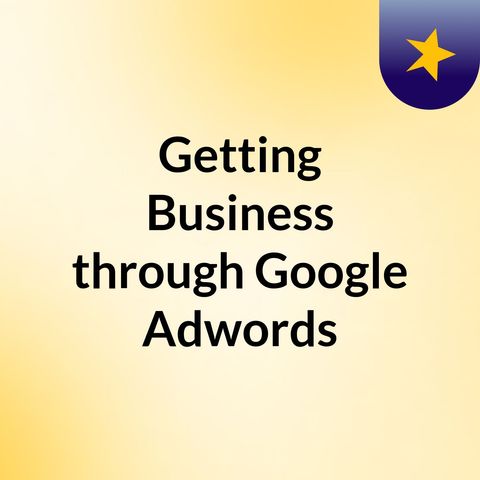 Adwords Campaign: 5 objectives