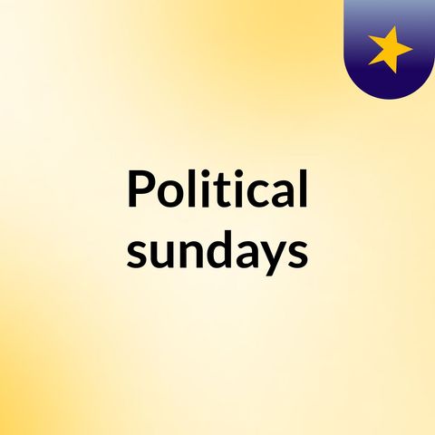Political Sundays