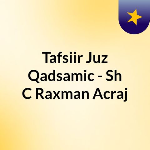 Tafsiir Juz Qadsamic 1