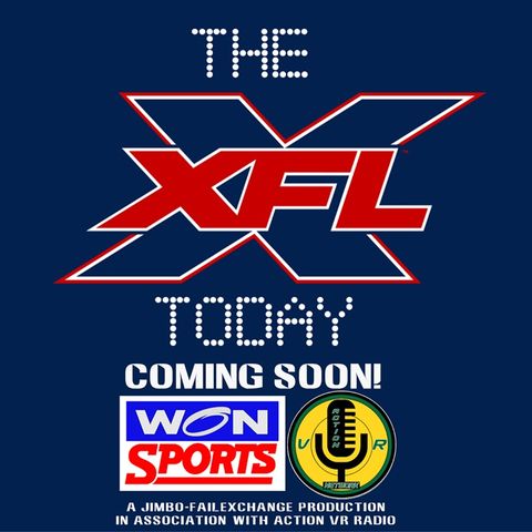The XFL Today Launch Special - 08/21/2019