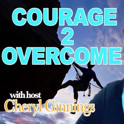 Courage 2 Overcome (125) Yvonne E.L. Silver - Flourish!