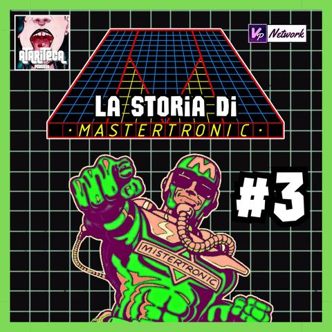 Ep.141 - La Storia Di MASTERTRONIC parte 3