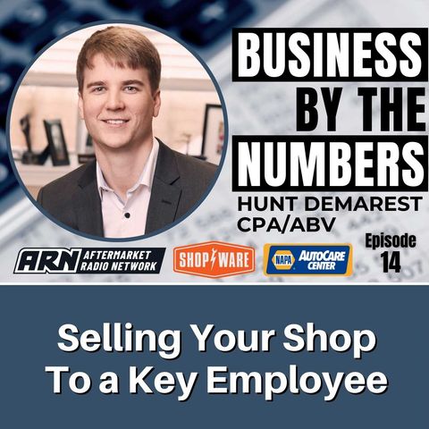 Selling Your Shop to a Key Employee - Business By The Numbers