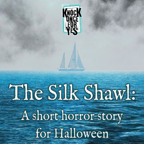 The Silk Shawl: A Short Horror Story for Halloween