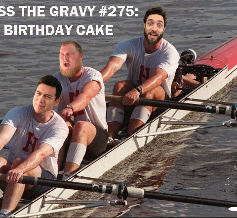 Pass The Gravy #275: Birthday Cake