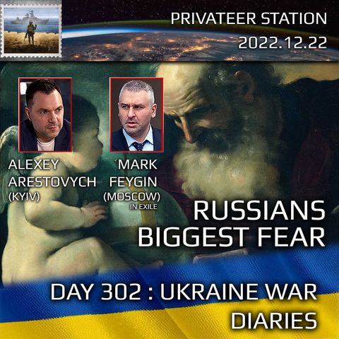 War Day 302: Ukraine War Chronicles with Alexey Arestovych & Mark Feygin