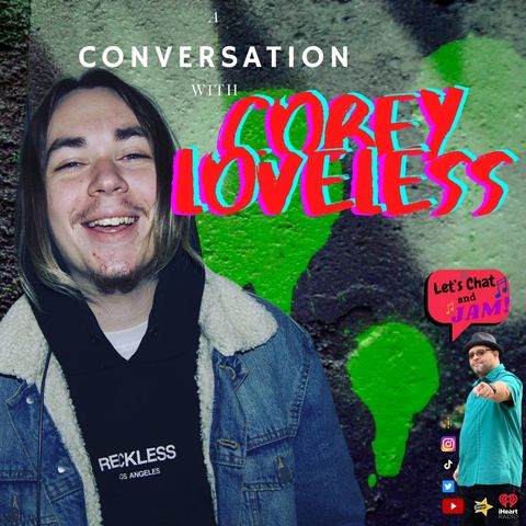 A Conversation With Corey Loveless