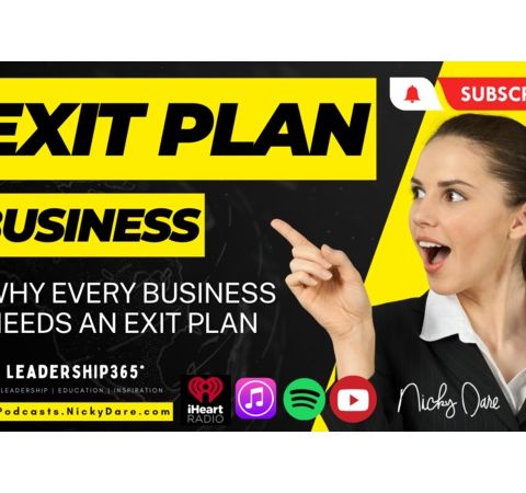 Why Every Business Needs An Exit Plan with Nicky Dare