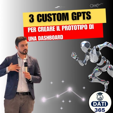 Prototipi di Dashboard Efficaci con l'AI: Il mio metodo e 3 custom GPTs incredibili