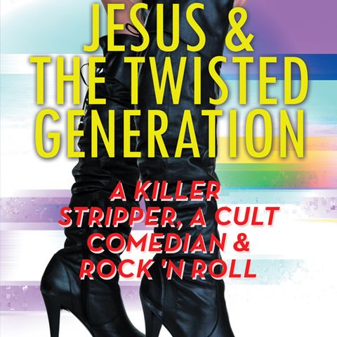 Jesus and the Twisted Generation - A Revelation