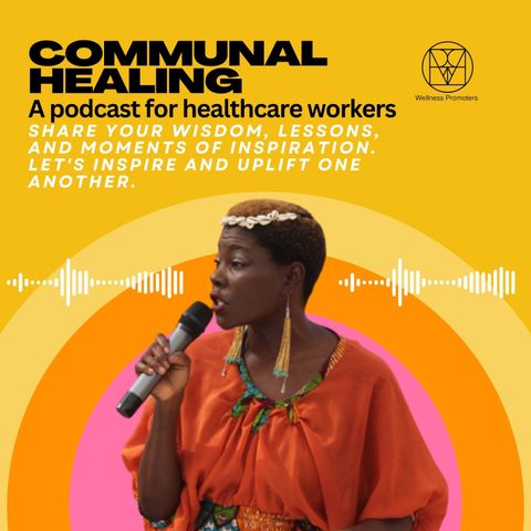 EP 2 | Mindfulness and Medicine: The Healing Stories of Two Black Nurses