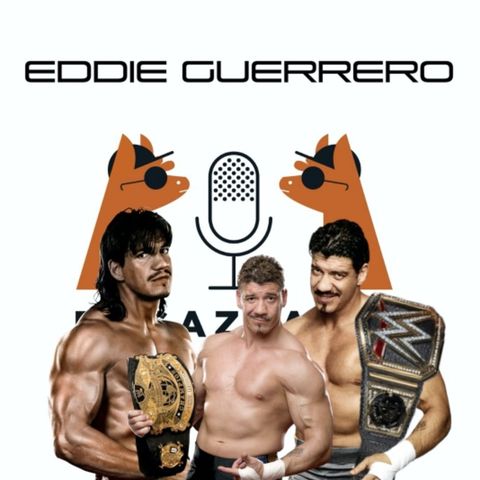 Eddie Guerrero: viva la raza