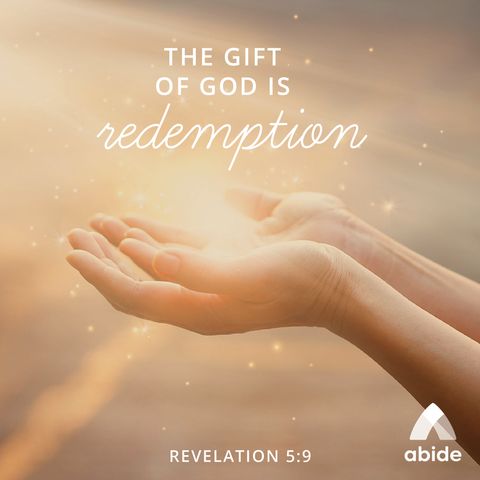 The Gift of Redemption