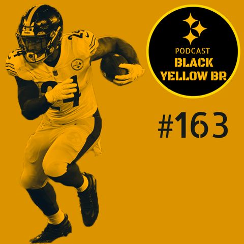 BlackYellowBR 163 – Steelers @ Giants – Semana 1 2020