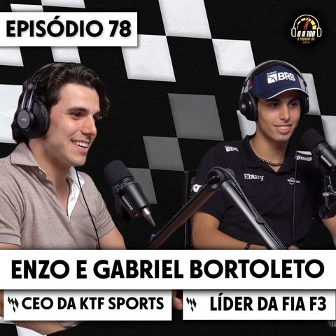 Gabriel Bortoleto (Líder da Fórmula 3) e Enzo Bortoleto (CEO DA KTF Sports) no 0 a 100 Podcast