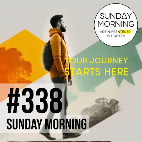 VISION SUNDAY - Wohin geht die Reise? | Sunday Morning #338