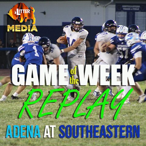 Litter Media Game of the Week: Adena at Southeastern, September 20, 2024