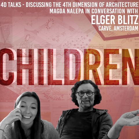 Children as the 4th dimension of architecture