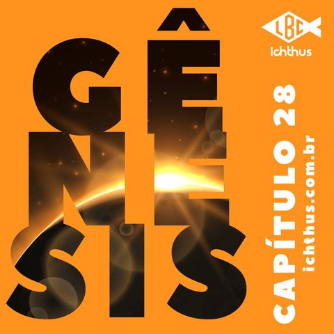 Gênesis 28 | Leitura Bíblica Comentada