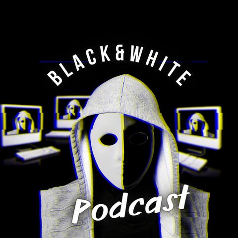 Podcast Black&White