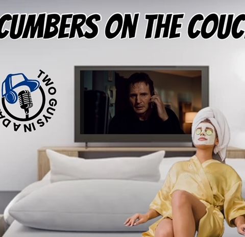 Episode 78: Cucumbers on the Couch