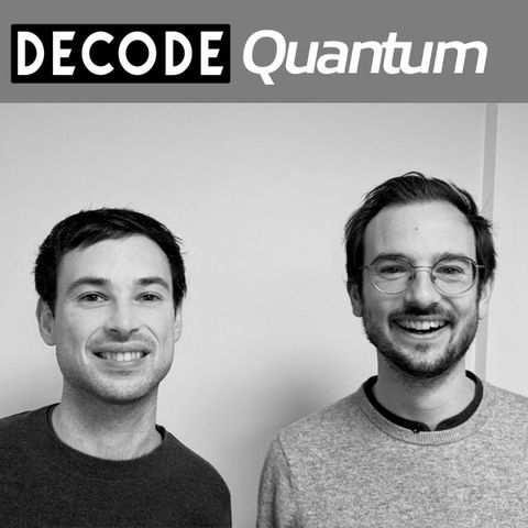 [DECODE Quantum] A la rencontre de Mathieu et Pierre Desjardins, Fondateur de C12 Quantum Electronics