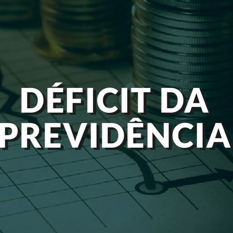 #71 - Dois economistas com visões diferentes sobre o déficit da previdência social