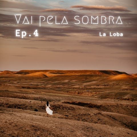#4 - La Loba (Mulheres que Correm com os Lobos)