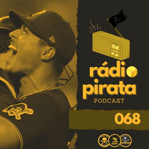 Rádio Pirata 068 - Oviedo Shutout e uma incursão difícil na NL Central