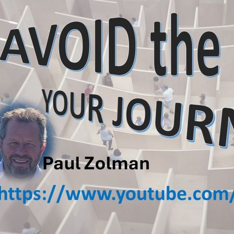 Avoid the Maze with guest, Paul Zolmon, The Role of Love - #225_ 31924