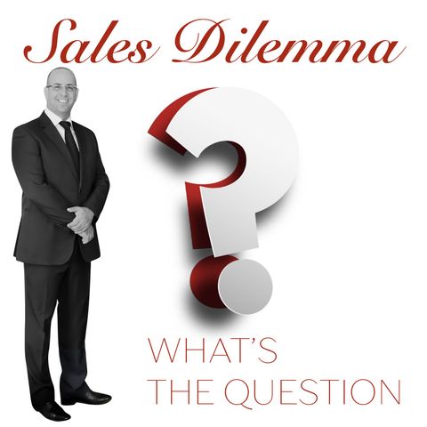 Sales Dilemma - Podcast Episode - 01 - Lahat Tzvi