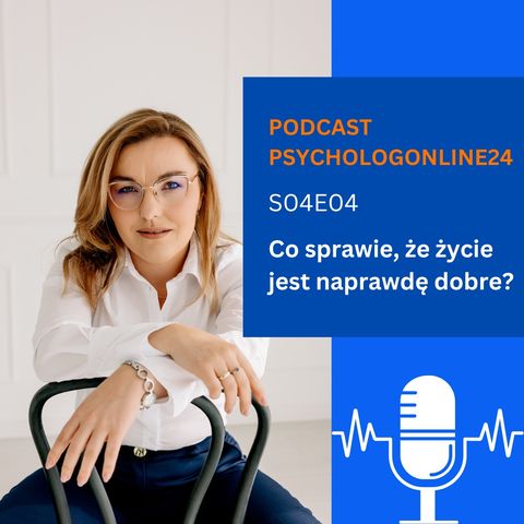 S04E04 Co sprawia, że życie jest naprawdę dobre?
