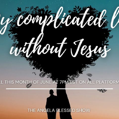 New Topic- My Complicated Life Without Jesus