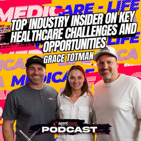 Episode 44: Top Industry Insider on Key Healthcare Challenges and Opportunities with Grace Totman of Captsone