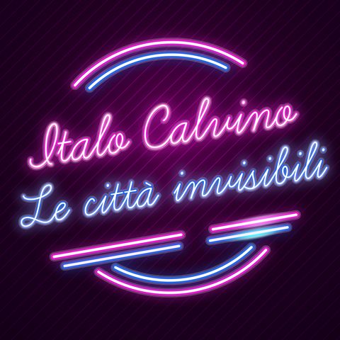 Le città invisibili di Italo Calvino raccontato da Elena Varvello