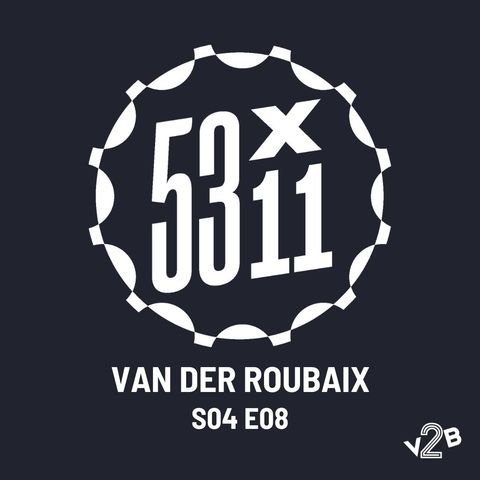 S04E08 - Van der Roubaix