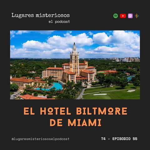 El Hotel Biltmore de Miami: historia de fantasmas | T4E55