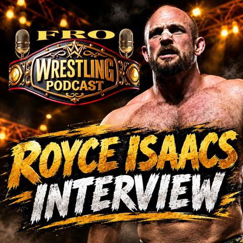 Royce Isaacs Interview
