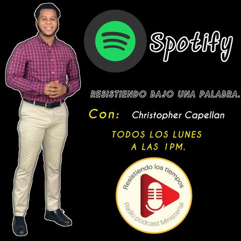 NO TEMAS / RESISTIENDO BAJO UNA PALABRA CON CRITHPHER CAPELLAN