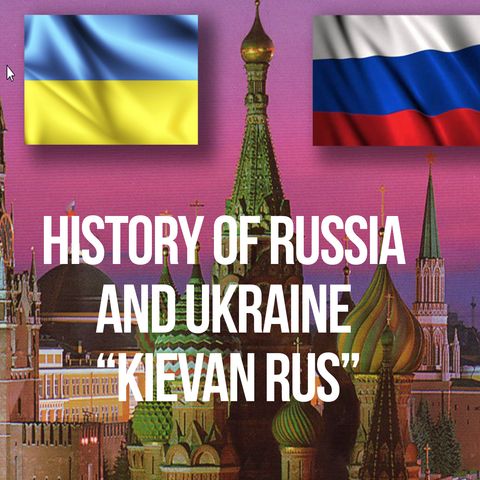 History of Kievan Rus