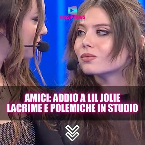 Amici, Addio a Lil Jolie: Lacrime e Polemiche in Studio!